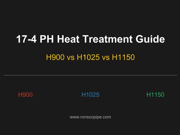 17-4 PH heat treatment, H900 vs H1025 vs H1150, 17-4 PH aging conditions, 17-4 PH properties, H1150D NACE MR0175, 17-4 PH stainless steel supplier