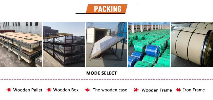 Packing of Stainless Steel Plates & Coils:Wooden Pallet, Wooden Box, The Wooden Case, Wooden Frame, Iron Frame.